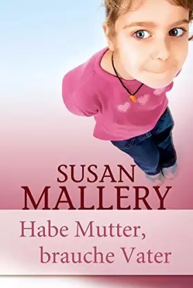 Couverture du produit · Habe Mutter, brauche Vater