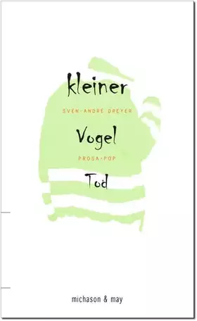 Couverture du produit · Kleiner Vogel Tod: Prosa-Pop