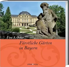 Couverture du produit · Fürstliche Gärten in Bayern