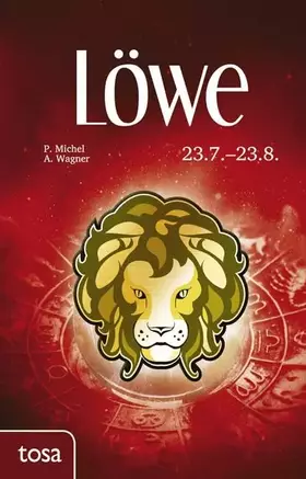 Couverture du produit · Löwe: 23. Juli - 23. August
