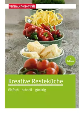 Couverture du produit · Kreative Resteküche: Einfach-schnell-günstig