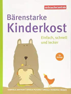 Couverture du produit · Bärenstarke Kinderkost: Einfach, schnell und lecker