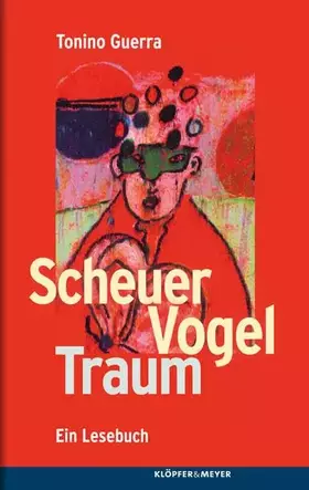 Couverture du produit · Scheuer Vogel Traum - Ein Lesebuch