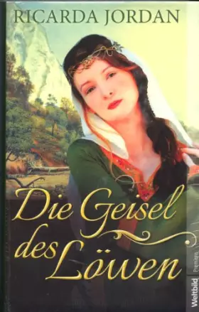 Couverture du produit · Die Geisel des Löwen - Ricarda Jordan
