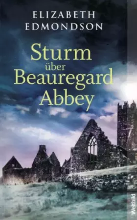 Couverture du produit · Sturm über Beauregard Abbey