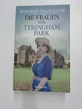 Couverture du produit · Die Frauen von Tyringham Park