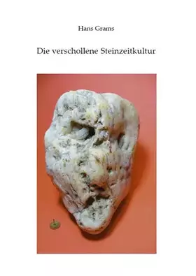 Couverture du produit · Die verschollene Steinzeitkultur