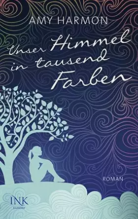 Couverture du produit · Unser Himmel in tausend Farben
