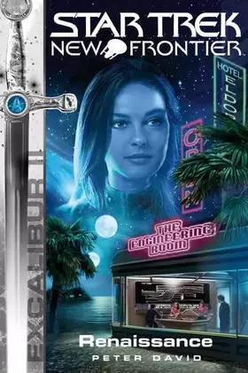 Couverture du produit · Star Trek - New Frontier 08: Excalibur: Renaissance