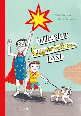 Couverture du produit · Wir sind Superhelden. Fast.