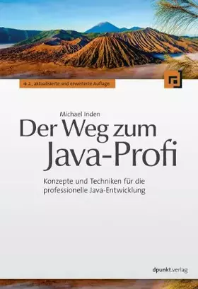 Couverture du produit · Der Weg zum Java-Profi: Konzepte und Techniken für die professionelle Java-Entwicklung