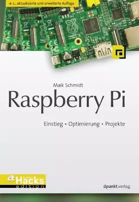 Couverture du produit · Raspberry Pi: Einstieg - Optimierung - Projekte