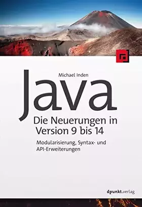 Couverture du produit · Java – die Neuerungen in Version 9 bis 14: Modularisierung, Syntax- und API-Erweiterungen