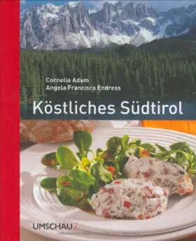 Couverture du produit · Köstliches Südtirol