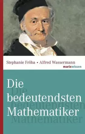 Couverture du produit · Die bedeutendsten Mathematiker (marixwissen)