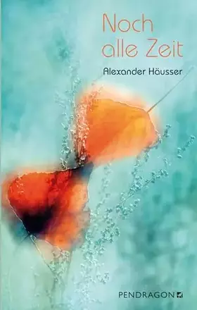 Couverture du produit · Noch alle Zeit: Roman