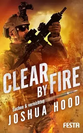 Couverture du produit · Clear by Fire - Suchen & vernichten