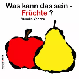 Couverture du produit · Was kann das sein - Früchte?