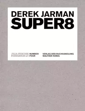 Couverture du produit · Derek Jarman: Super 8