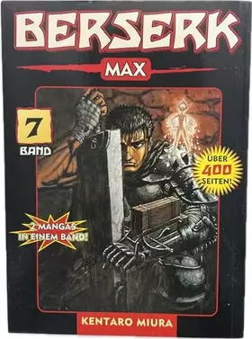 Couverture du produit · Berserk Max 07: Bd. 7