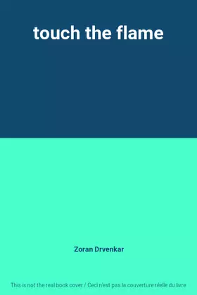 Couverture du produit · touch the flame