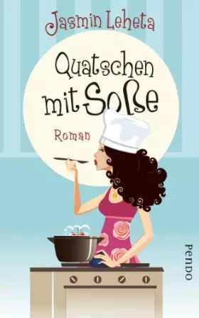 Couverture du produit · Quatschen mit Soße: Roman