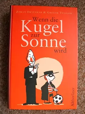 Couverture du produit · Wenn die Kugel zur Sonne wird