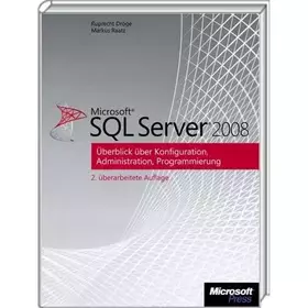 Couverture du produit · Microsoft SQL Server 2008 - Überblick über Konfiguration, Administration, Programmierung
