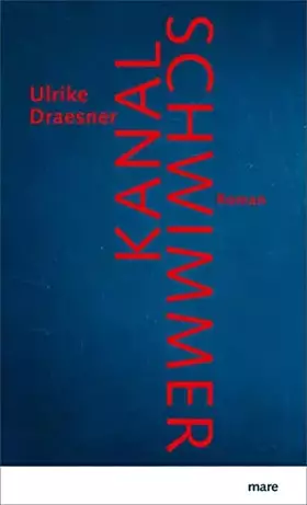 Couverture du produit · Kanalschwimmer: Roman