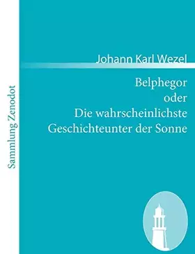 Couverture du produit · Belphegor Oder Die Wahrscheinlichste Geschichteunter Der Sonne