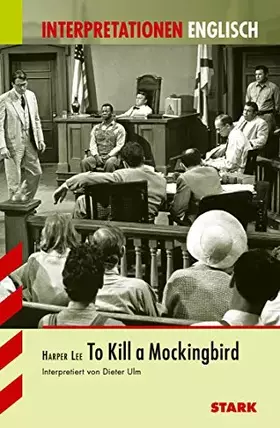 Couverture du produit · STARK Interpretationen Englisch - Lee: To Kill a Mockingbird: Text in Deutsch