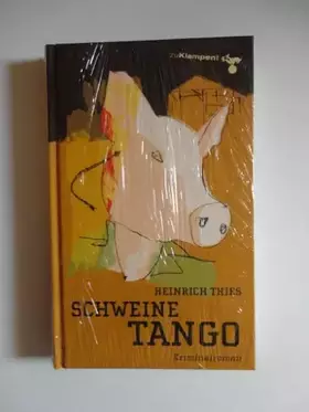 Couverture du produit · Schweinetango: Kriminalroman