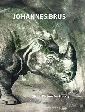 Couverture du produit · Johannes Brus: Giving Picture for Trophy
