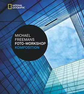 Couverture du produit · Michael Freemans Foto-Workshop Komposition