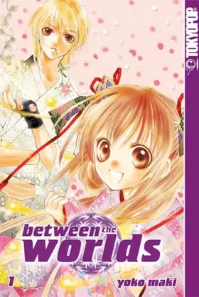 Couverture du produit · Between the Worlds 01
