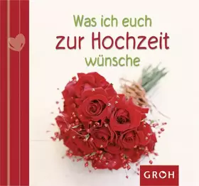 Couverture du produit · Was ich euch zur Hochzeit wünsche