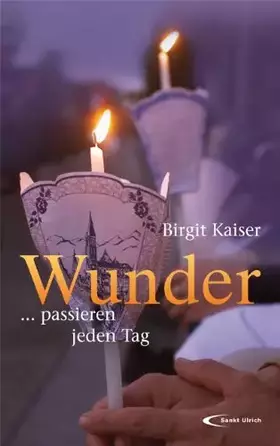 Couverture du produit · Wunder: ... passieren jeden Tag
