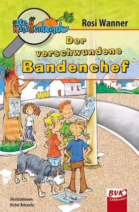 Couverture du produit · Die Karottenbande 5: Der verschwundene Bandenchef