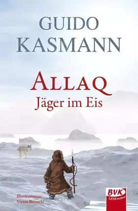 Couverture du produit · Allaq: Jäger im Eis