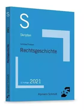 Couverture du produit · Skript Rechtsgeschichte (Skripten Besondere Rechtsgebiete)