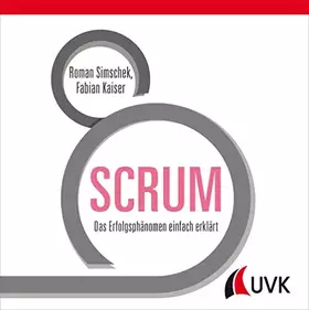 Couverture du produit · SCRUM: Das Erfolgsphänomen einfach erklärt