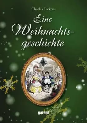 Couverture du produit · Charles Dickens Eine Weihnachtsgeschichte: Eine Weihnachtsgeschichte