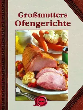 Couverture du produit · Großmutters Ofengerichte