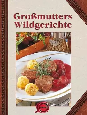Couverture du produit · Großmutters Wildgerichte