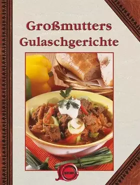 Couverture du produit · Großmutters Gulaschgerichte