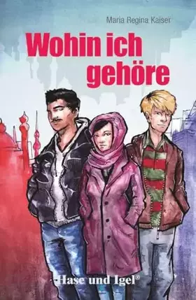Couverture du produit · Wohin ich gehöre: Schulausgabe