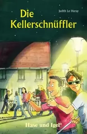 Couverture du produit · Die Kellerschnüffler. Schulausgabe