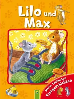 Couverture du produit · Lilo und Max: Meine schönsten Tiergeschichten