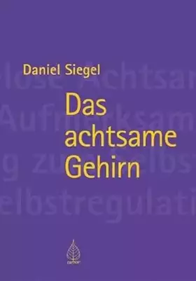 Couverture du produit · Das achtsame Gehirn