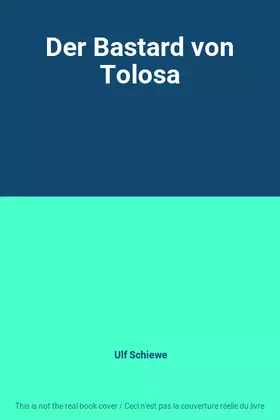 Couverture du produit · Der Bastard von Tolosa